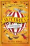 [The Cogheart Adventures 03] • Skycircus